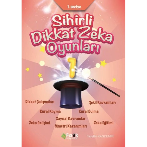 Sihirli Dikkat Zeka Oyunları 1. Seviye | Fark Yayınları (İnce Kapak)