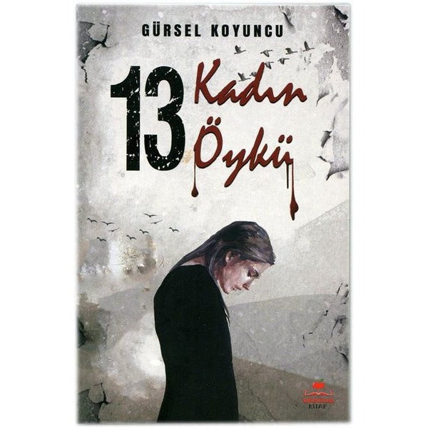 13 Kadın 13 Öykü