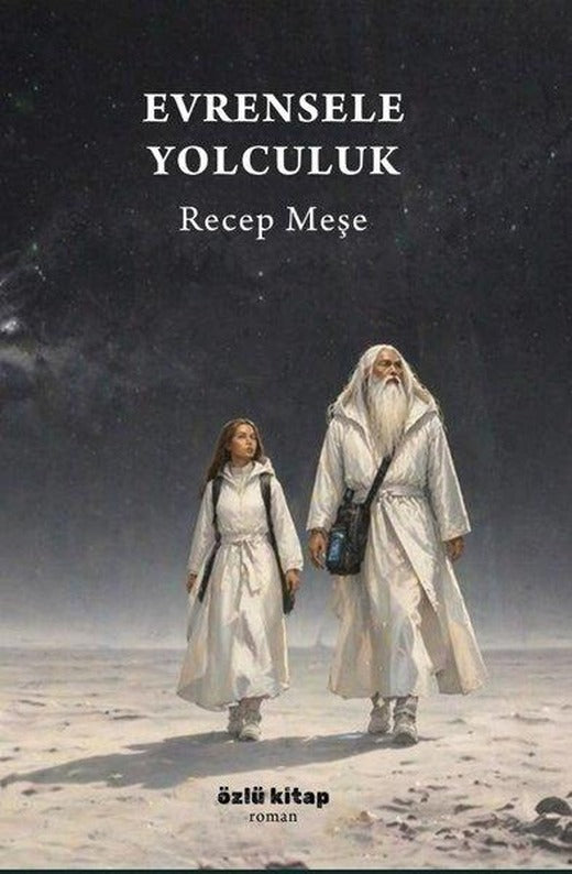 Evrensele Yolculuk | Özlü Kitap (İnce Kapak)