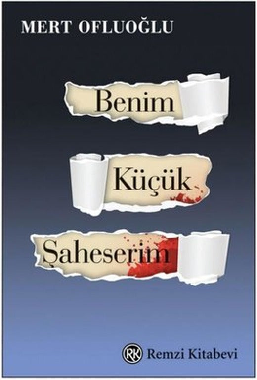 Benim Küçük Şaheserim | Remzi Kitabevi