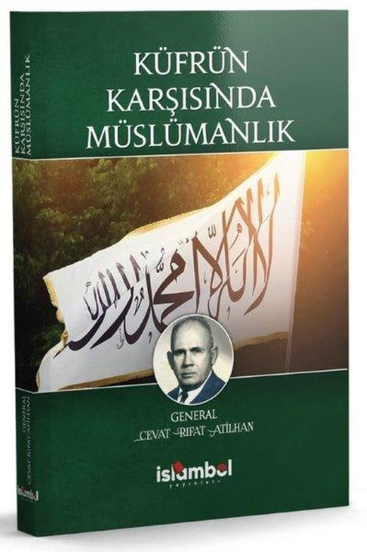 Küfrün Karşısında Müslümanlık | İslambol Yayınları (İnce Kapak)