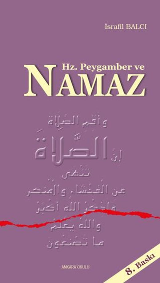 Hz. Peygamber ve Namaz | Ankara Okulu Yayınları (Ciltsiz)