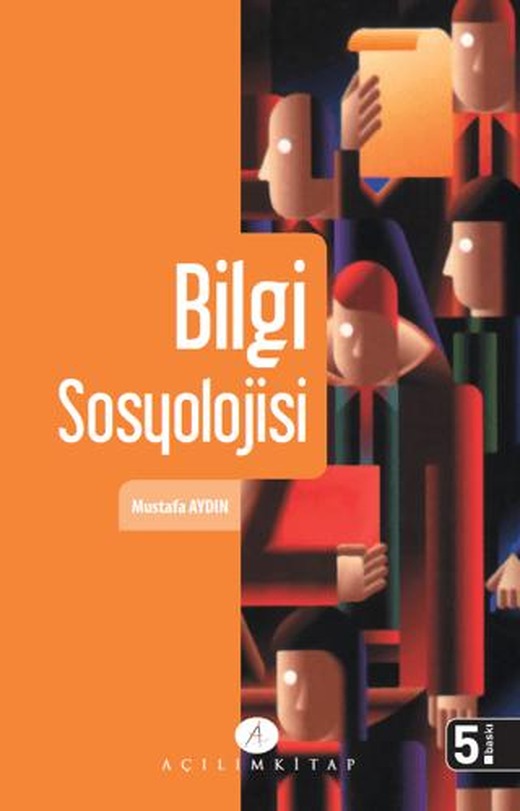 Bilgi Sosyolojisi | Açılım Kitap (Ciltsiz)