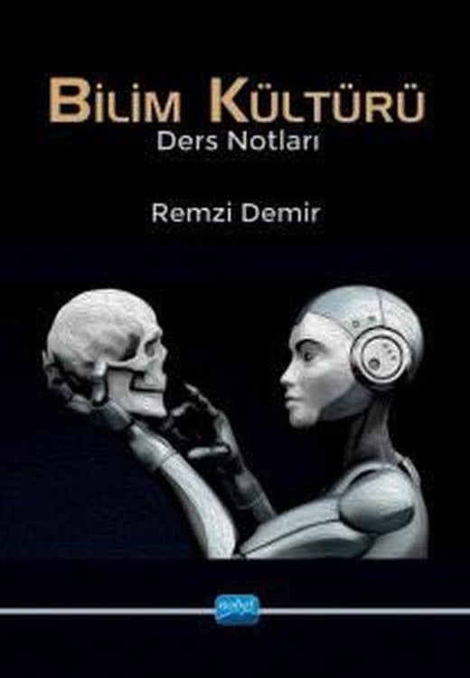 Bilim Kültürü - Ders Notları | Nobel Akademik Yayıncılık (İnce Kapak)