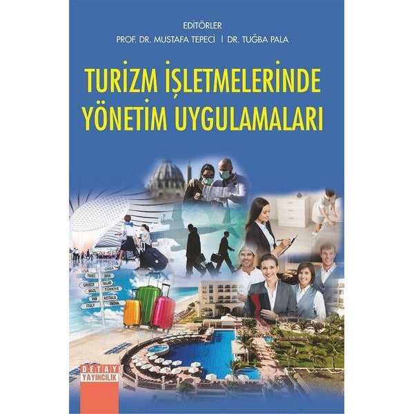 Turizm İşletmelerinde Yönetim Uygulamaları | Detay Yayıncılık (İnce Kapak)