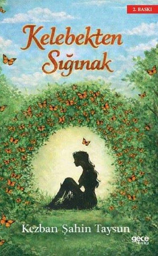 Kelebekten Sığınak | Gece Kitaplığı (İnce Kapak)