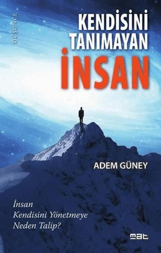 Kendisini Tanımayan İnsan | Mat Kitap (Ciltsiz)