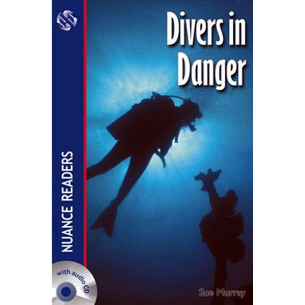 Divers in Danger + CD (Nuance Readers Level-1)