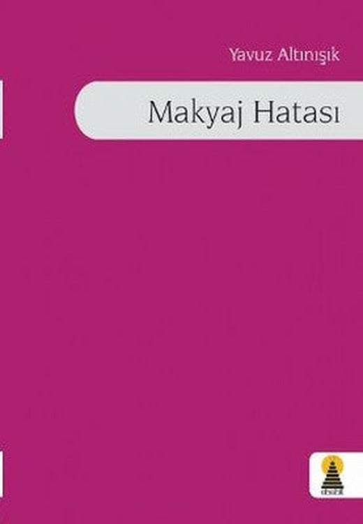 Makyaj Hatası | Ebabil