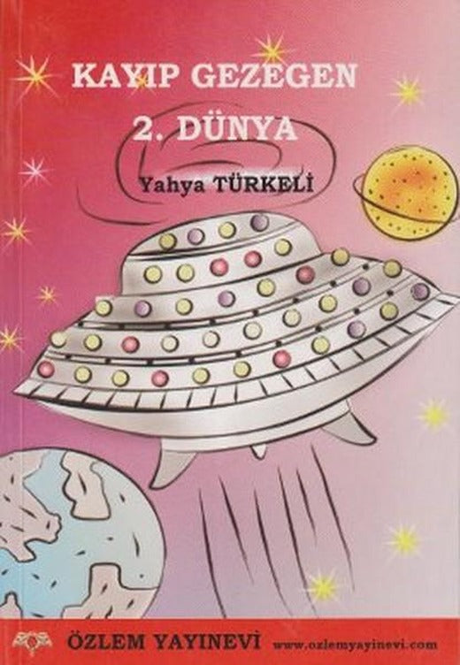 Kayıp Gezegen 2. Dünya | Özlem Yayınevi (e-Kitap)