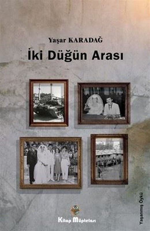 İki Düğün Arası | Kitap Müptelası Yayınları