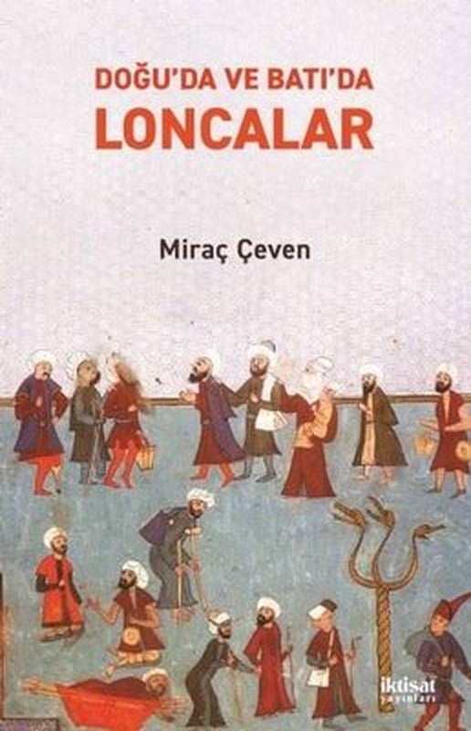 Doğu'da ve Batı'da Loncalar | İktisat Yayınları