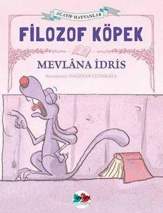 Filozof Köpek - Acayip Hayvanlar | Vakvak Yayınları