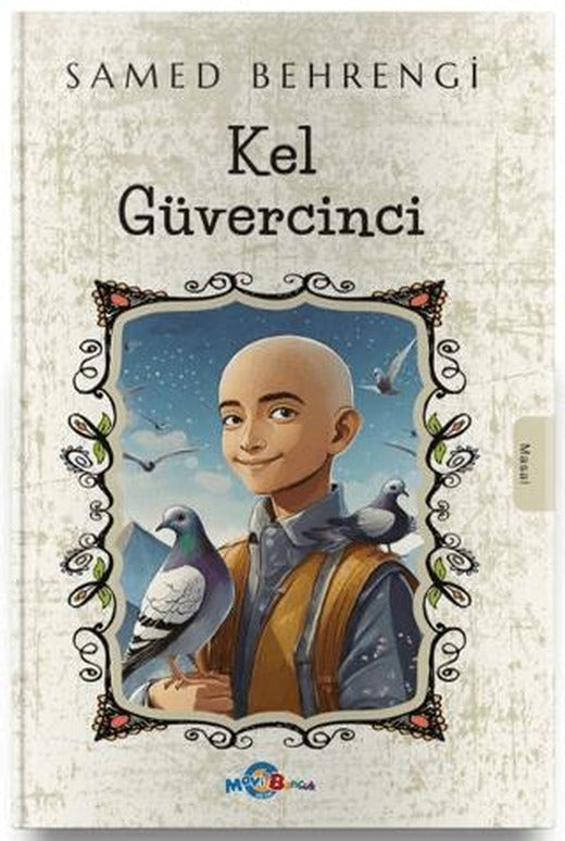 Kel Güvercinci | Evrensel İletişim Yayınları (Ciltsiz)