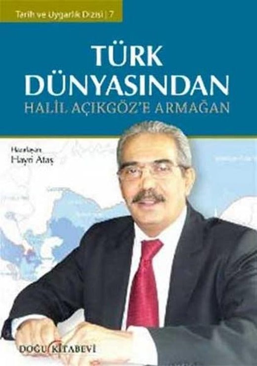 Türk Dünyasından Halil Açıkgöz'e Armağan | Doğu Kitabevi (İnce Kapak)