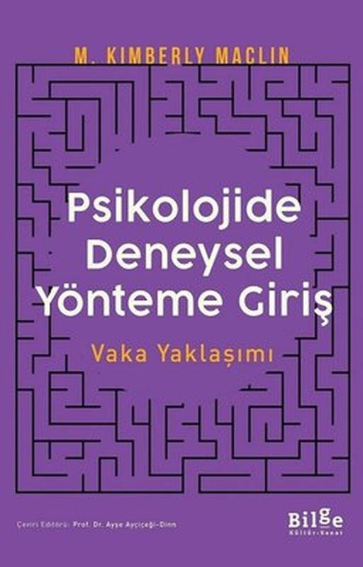 Psikolojide Deneysel Yönteme Giriş-Vaka Yaklaşımı | Bilge Kültür Sanat