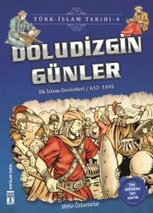 Doludizgin Günler-Türk İslam Tarihi 4 | Genç Timaş