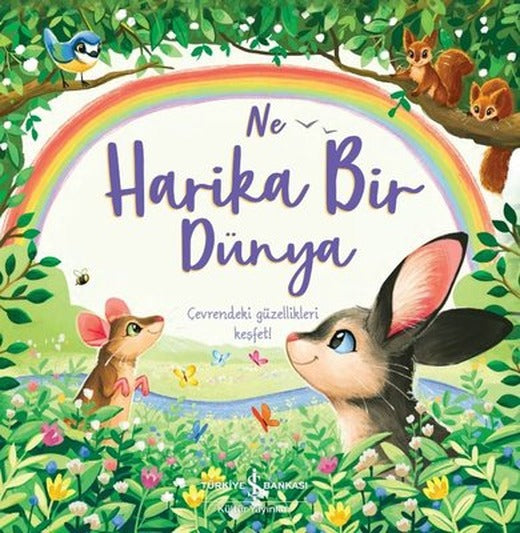 Ne Harika Bir Gün | İş Bankası Kültür Yayınları