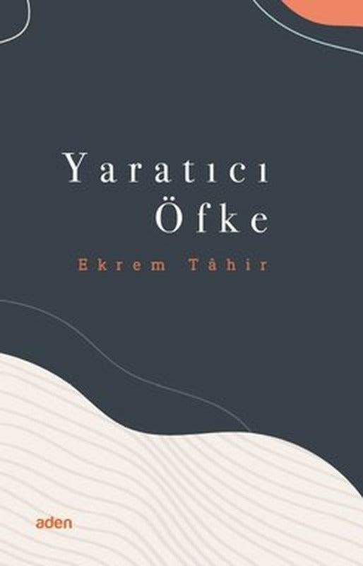 Yaratıcı Öfke | Aden Yayınevi