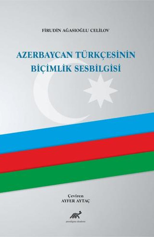 Azerbaycan Türkçesinin Biçimlik Sesbilgisi