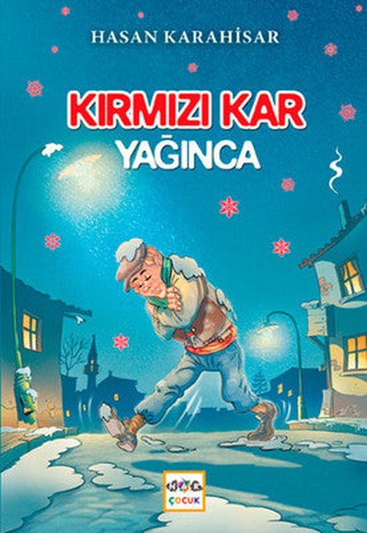 Kırmızı Kar Yağınca | Nar Çocuk