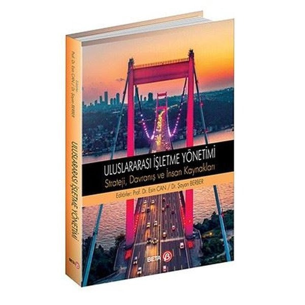 Uluslararası İşletme Yönetimi Strateji, Davranış ve İnsan Kaynakları | Beta Yayınevi (Ciltsiz)