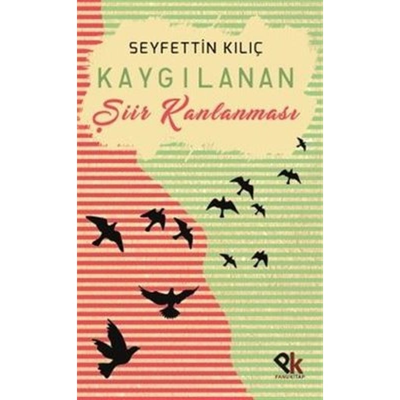 Kaygılanan Şiir Kanlanması | Panu Kitap