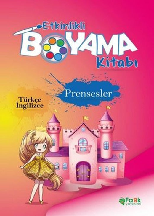 Prensesler - Etkinlikli Boyama Kitabı - Türkçe - İngilizce | Fark Yayınları