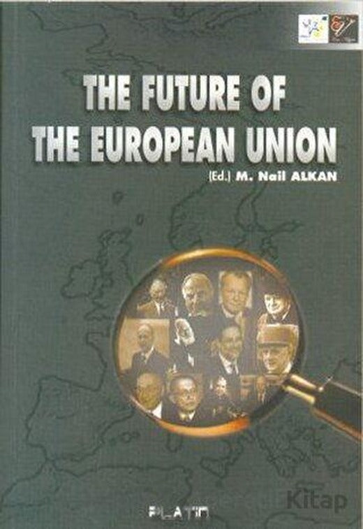 The Future Of The European Union - M. Nail Alkan - Barış Kitap | Barış Kitap