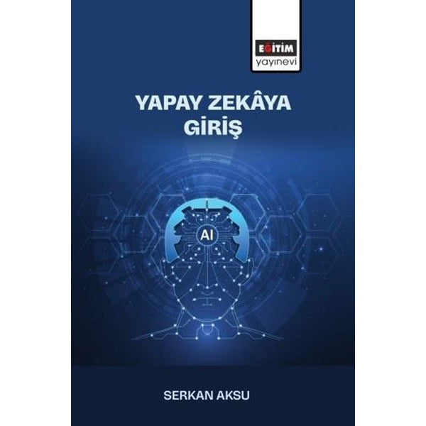Yapay Zekaya Giriş | Eğitim Yayınevi (İnce Kapak)