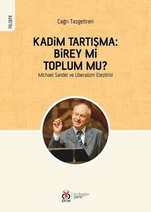 Kadim Tartışma: Birey mi, Toplum mu? | DBY Yayınları (Ciltsiz)