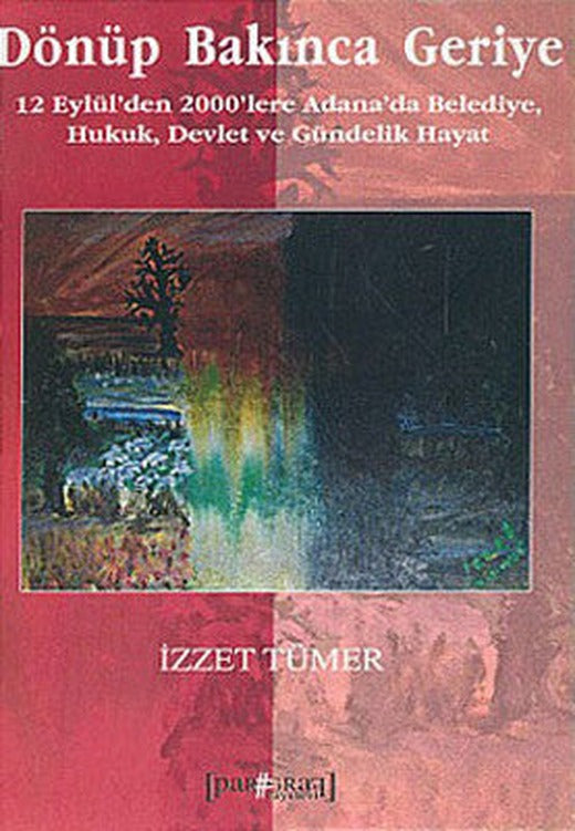 Dönüp Geriye Bakınca | Paragraf