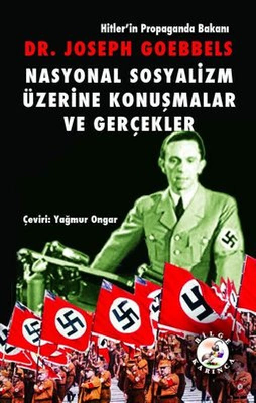 Nasyonal Sosyalizm Üzerine Konuşmalar ve Gerçekler | Bilge Karınca Yayınları