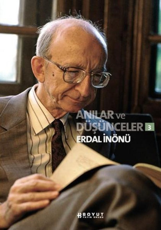 Anılar ve Düşünceler - 3 | Boyut Yayın Grubu - Anı Biyografi Dizisi (İnce Kapak)