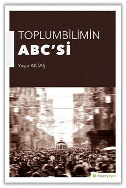 Toplumbilimin ABC'si | Hiperlink Yayınları (Ciltsiz)