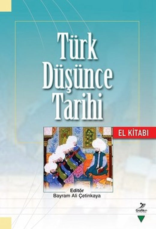 Türk Düşünce Tarihi El Kitabı | Grafiker Yayınları