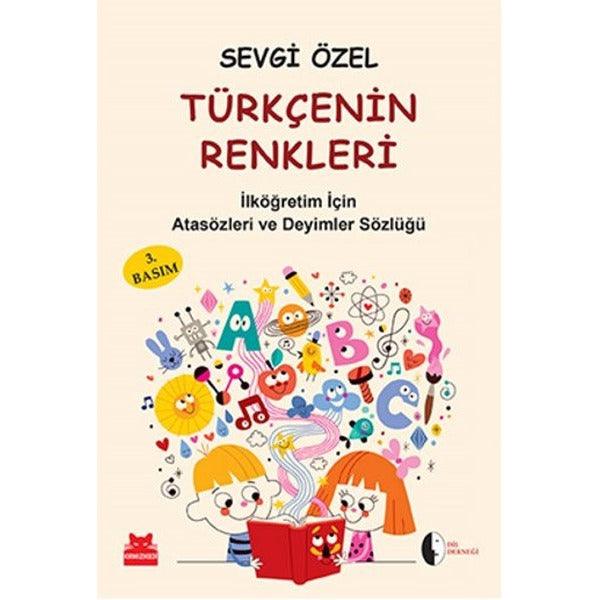 Türkçenin Renkleri İlköğretim İçin Atasözleri ve Deyimler Sözlüğü | Kırmızı Kedi (İnce Kapak)