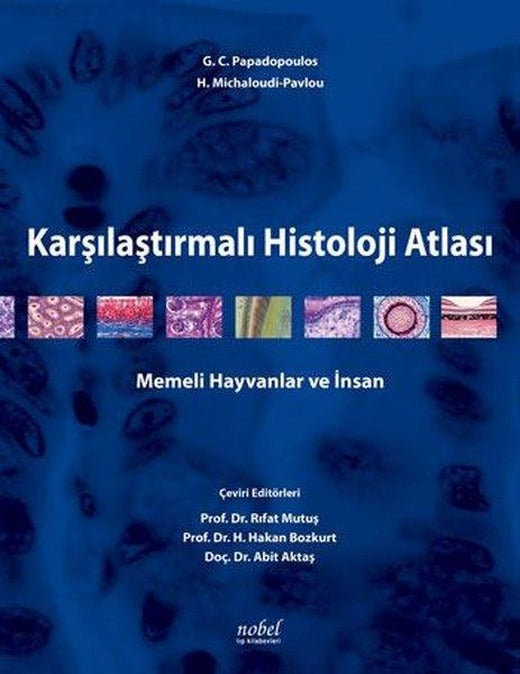 Karşılaştırmalı Histoloji Atlası - İnsan ve Hayvanlar İçin