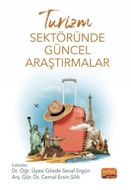 Turizm Sektöründe Güncel Araştırmalar | Nobel Bilimsel Eserler (Ciltsiz)
