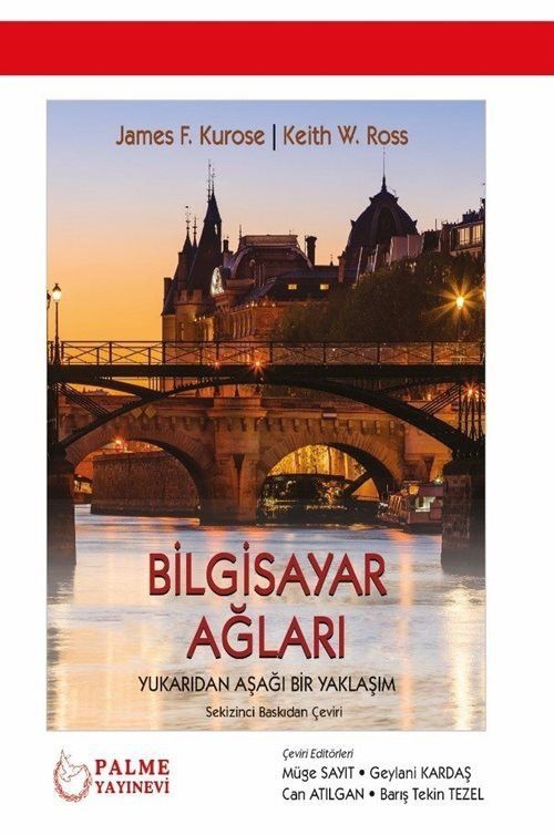 Bilgisayar Ağları Yukarıdan Aşağı Bir Yaklaşım | Palme Yayıncılık (Ciltsiz)