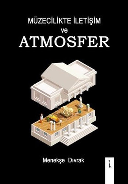 Müzecilikte İletişim ve Atmosfer | İkinci Adam Yayınları