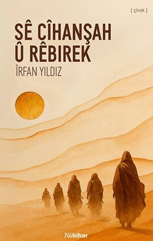 Se Cihanşah u Rebirek