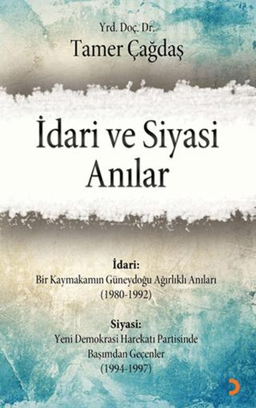 İdari ve Siyasi Anılar | Cinius Yayınları (Ciltsiz)