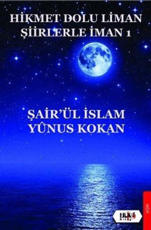 Hikmet Dolu Liman Şiirlerle İman 1 | Tilki Kitap (Ciltsiz)