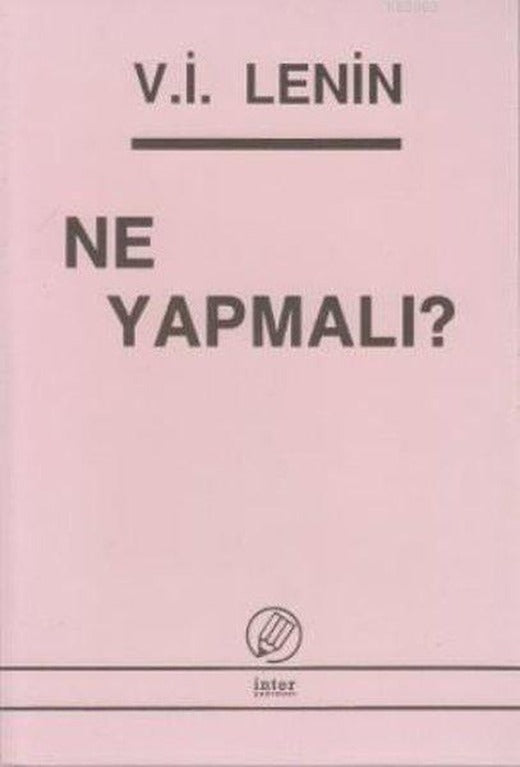 Ne Yapmalı? | İnter (İnce Kapak)