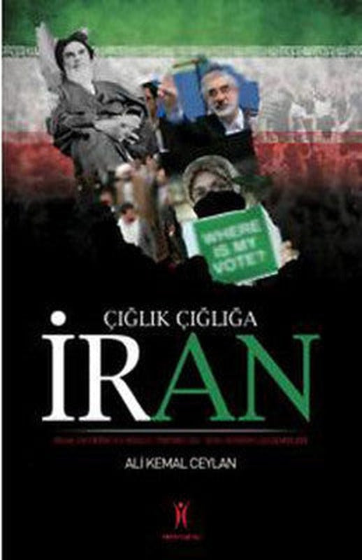 Çığlık Çığlığa İran | Yeniyüzyıl