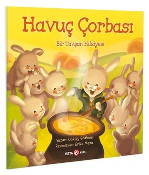 Havuç Çorbası - Bir Tavşan Hikayesi | Beta Kids