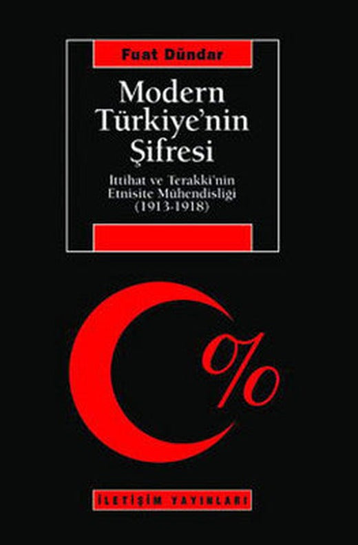 Modern Türkiye'nin Şifresi | İletişim Yayınları