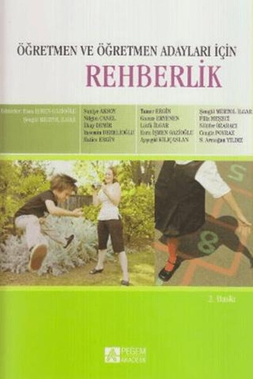 Öğretmen ve Öğretmen Adayları İçin Rehberlik | Pegem Akademi Yayıncılık (Ciltsiz)