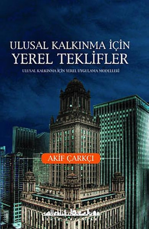 Ulusal Kalkınma İçin Yerel Teklifler | Şehir Yayınları (İnce Kapak)